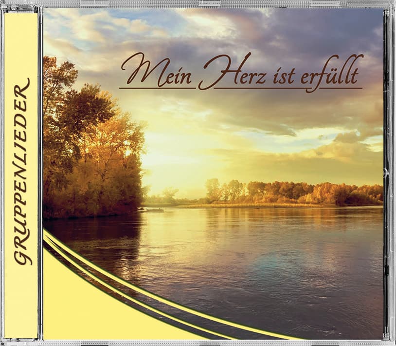 Mein Herz ist erfüllt
