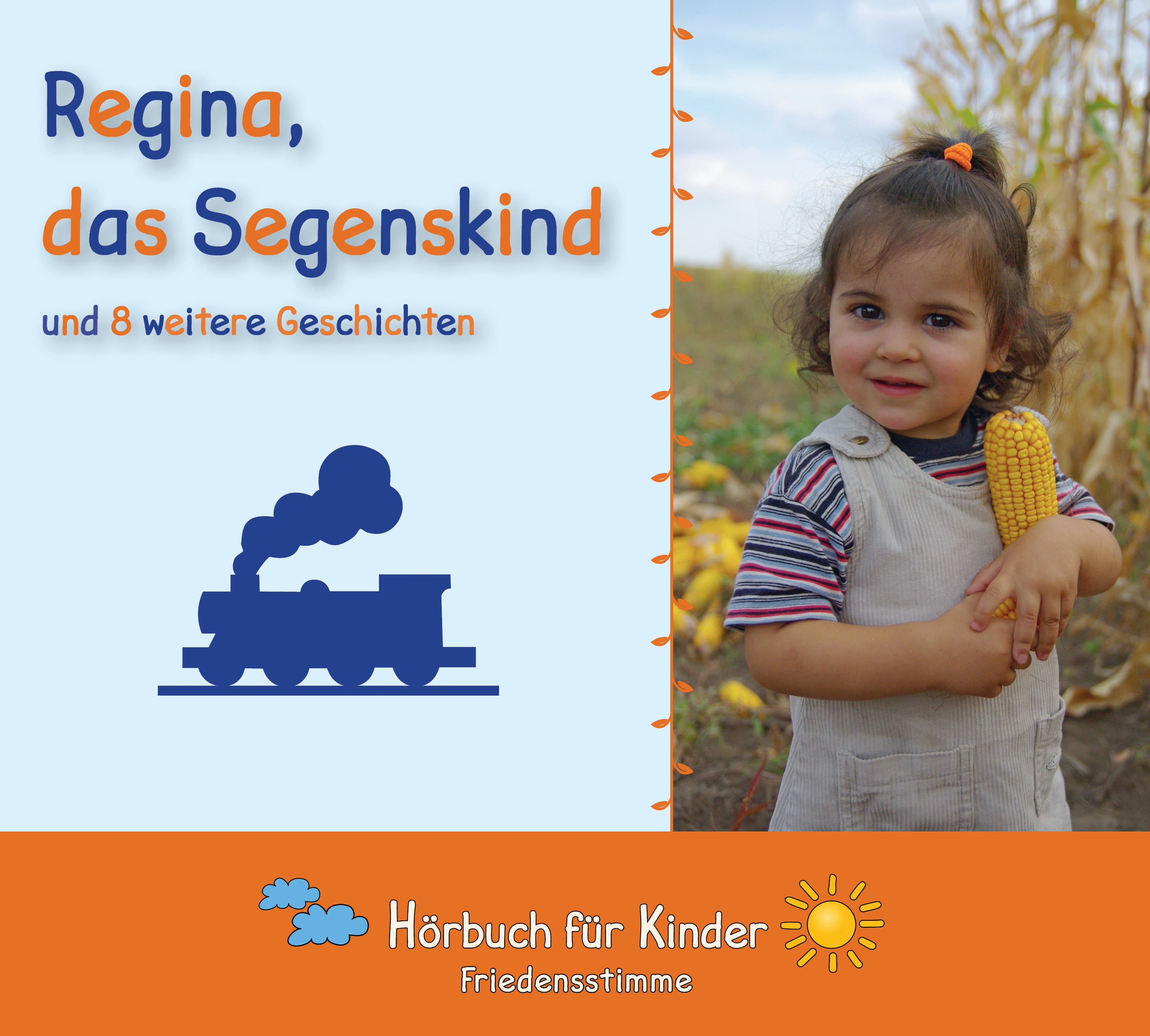 Cover: Regina, das Segenskind