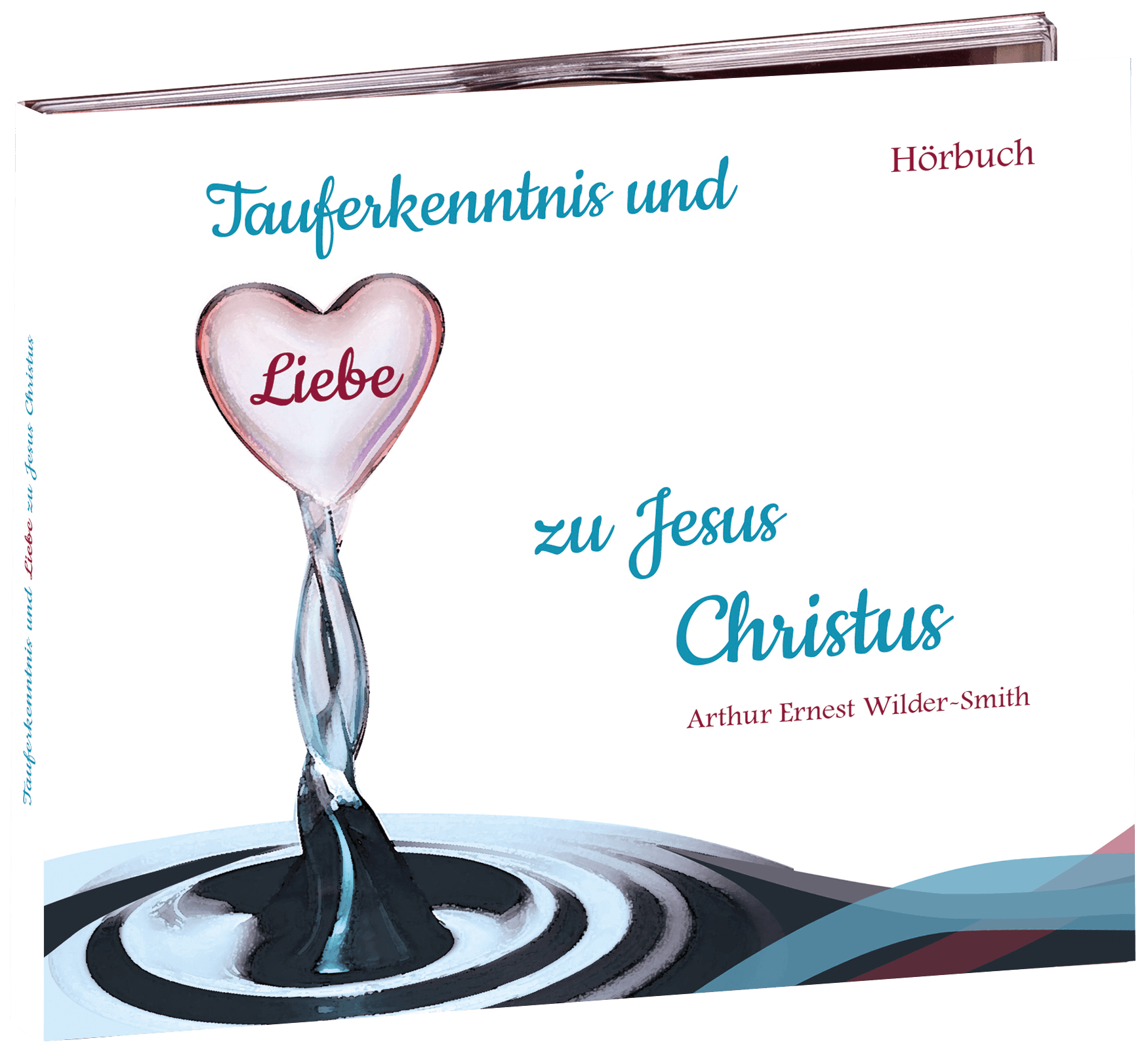 Tauferkenntnis und Liebe zu Jesus Christus