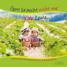 Cover: Gott braucht nicht nur große Leute
